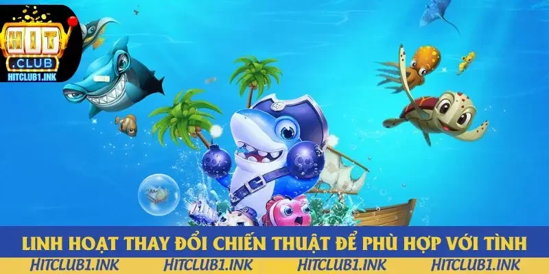 Linh hoạt thay đổi chiến thuật để phù hợp với tình hình thực tế Linh hoạt thay đổi chiến thuật để phù hợp với tình hình thực tế