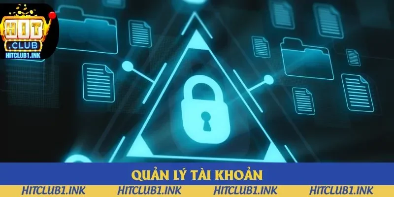 Thành viên được quản lý tài khoản siêu an toàn, tiện lợi